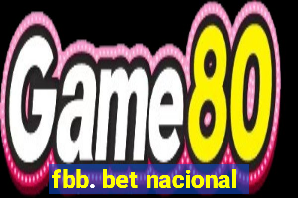 fbb. bet nacional